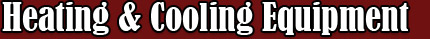 heating & cooling equipment