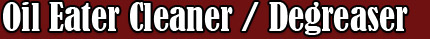 oil eater cleaner & degreaser